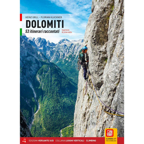 VERSANTE SUD Dolomiti 53 Itinerari Raccontati